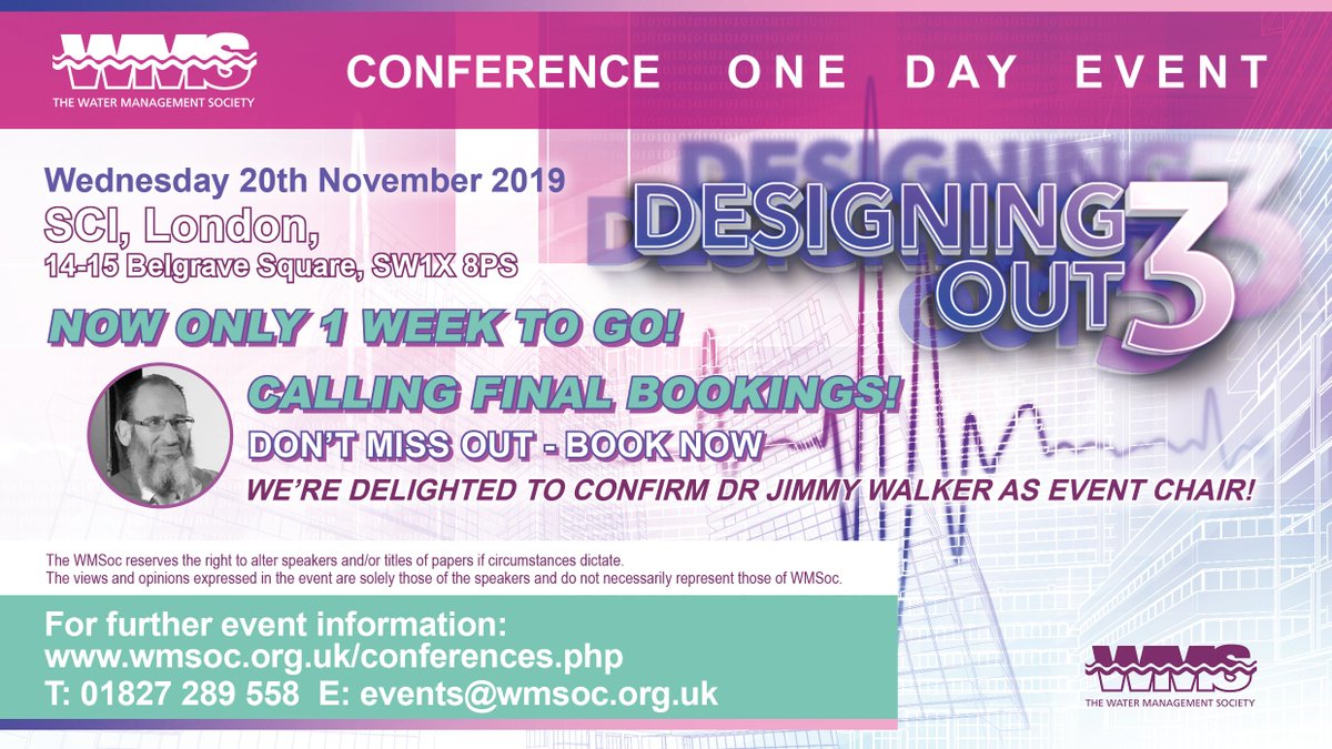 WMSoc1's tweet photo. WMSoc #Designing Out 3 #Conference, #ONE #DAY #EVENT:
#SCI #London. #NOW #ONLY #1WEEK TO GO!
#Calling #FinalBookings! Don’t miss out – #BookNow.
We’re #Delighted to confirm Dr Jimmy Walker as #Event Chair.
#Full #Programme & #Online #Bookings here:
https://t.co/PPyMZFhrAf https://t.co/1nieKoVBNn