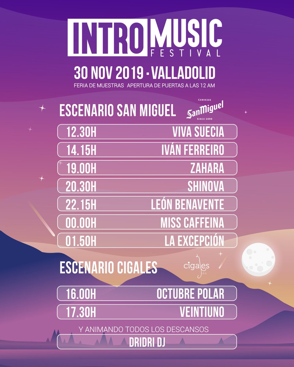 IntroMF's tweet photo. Aquí tenéis los horarios del #IntroMusicFestival2019🔥

12.30h @VivaSuecia 
14.15h @ivanferreiro 
16.00h @OctubrePolar
17.30h @veintiuno_music 
19.00h @zaharapop 
20.30h @Shinova 
22.15h @LEONBENAVENTE 
00.00h @misscaffeina 
01.50h @LaExcepcion_ 

Y @dridri_Dj en cada descanso🎧 https://t.co/Bp2iBSKIaH