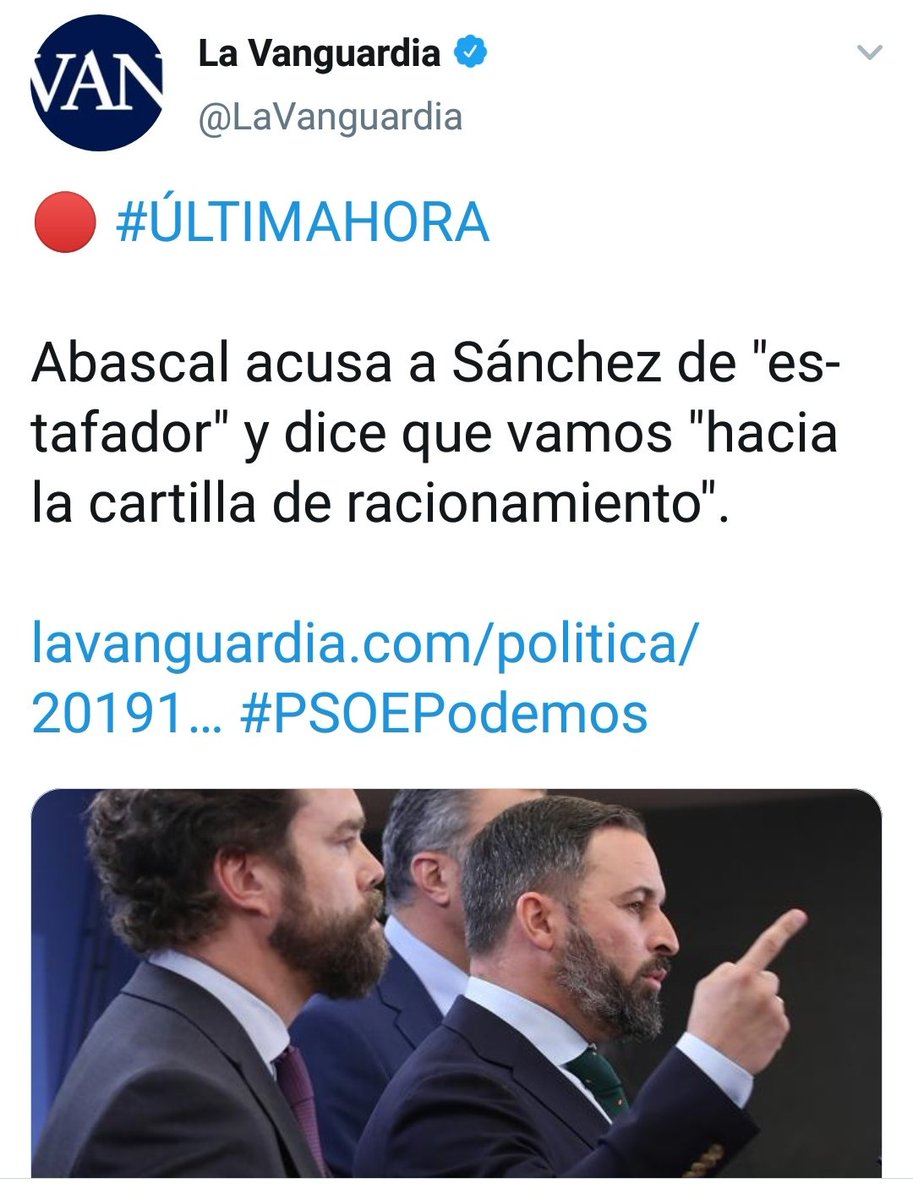 Bulo de  LaVanguardia: "Abascal acusa Pedro Sánchez y dice que vamos hacia la cartilla de racionamiento"