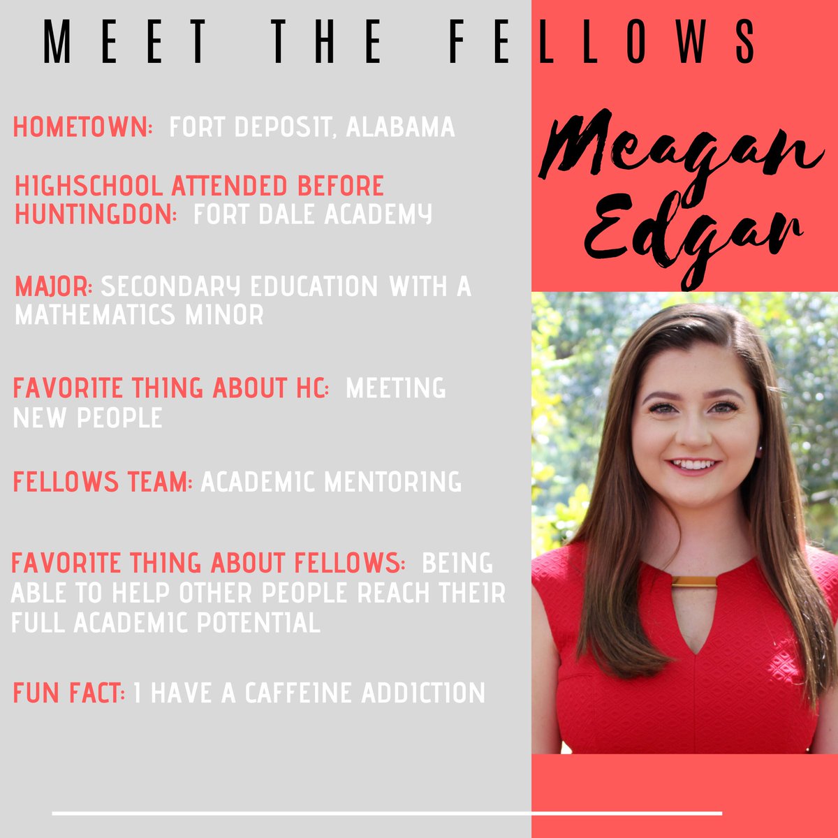 MEET THE FELLOWS|| Get to know more about your Huntingdon College Presidential Fellows! Today, we are highlighting Meagan Edgar.