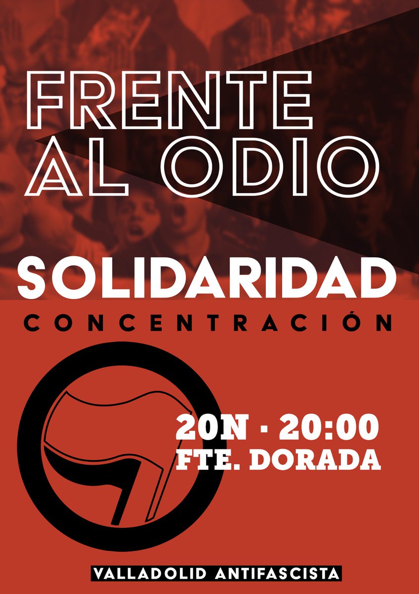 Marabunta_Vall's tweet photo. El miércoles 20 de noviembre salimos a la calle contra el odio, la xenofobia, el racismo, el machismo y la transfobia.

Frente al odio, solidaridad

#20N #FrenteAlOdioSolidaridad #ValladolidAntifascista https://t.co/jKgL4KWzMY
