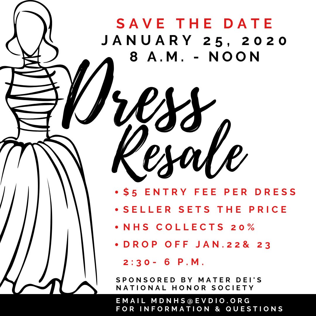 MaterDeiHS's tweet photo. SAVE THE DATE:  Our National Honor Society is excited to announce its first annual Dress Resale fundraiser, Jan. 25, 2020! Please help our students have a successful event by sharing this post with family and friends. #MaterDeiFamily https://t.co/8s0ZJUHrmM