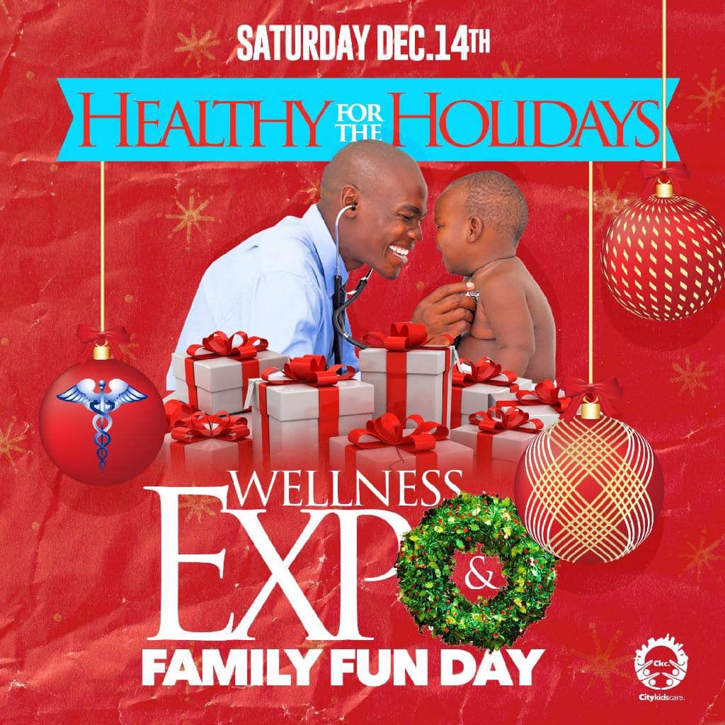 City Kids Care Inc. presents: Healthy for the Holidays: Wellness Expo &amp; Family Fun Day! Enjoy a family fitness class by Clemate Franklin, health screenings, healthy vendors, toy/gift giveaways and more! Special guest: Santa Claus 🎅🏿 Free food and drinks! Free event!