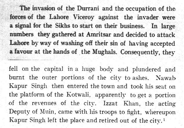 When Ahmad Shah Abdali invaded Punjab in 1750, Sikhs saw it as an opportunity to plunder Lahore. They plundered and burnt the outer portions of the Lahore city to ashes. ["History of the Sikhs", H.R.Gupta, Vol-1, pp.64-65]