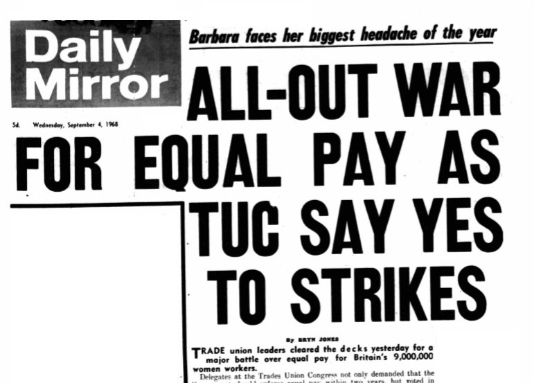 33. While it is true the strike at Ford led to the TUC equal pay motion, and strikes, at that time Barbara Castle was trying to prevent strikes and blaming the wage gap on the free collective bargaining of the unions. She even went as far as complaining about the Ford strike.
