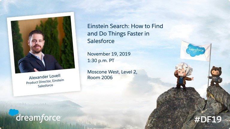Alexander_SF's tweet image. What&apos;s that hot new product saving @Salesforce users hundreds of hours? You know, the one written about by Forbes, TechCrunch, and more? Come see me at #Dreamforce19 and I&apos;ll tell you all about it :)

#EinsteinSearch #AI