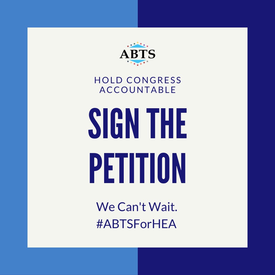 We are asking Congress to modernize, update, and improve the Higher Education Act. Sign our petition to advocate for issues that are important to students. #ABTSForHEA #WeCantWait chng.it/kwdLH6VHjx