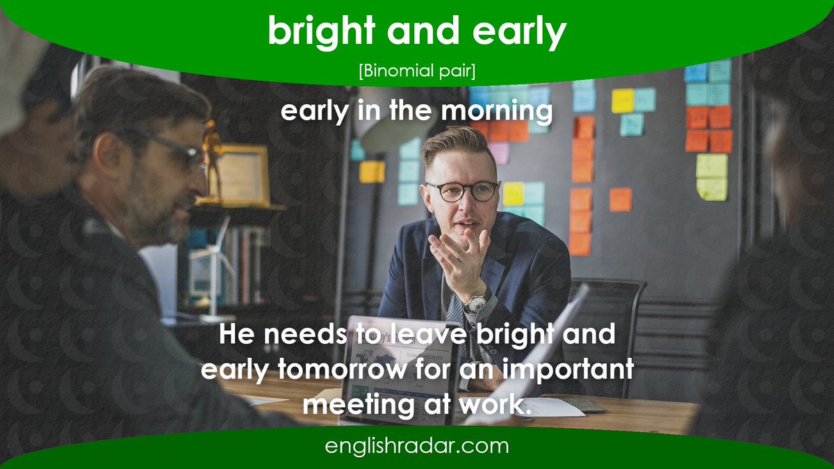 EnglishRadar's tweet photo. ⭐️ bright and early ⭐️
⬇️ Learn 30 great binomial expressions to improve fluency!
https://t.co/3KWH8S3Eik
#LearnEnglish #binomialexpressions #binomialpairs #speaking #fluency #brightandearly https://t.co/ndobkH5vXd