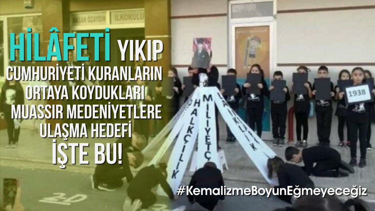 Laik eğitim müfredatıyla Müslümanlara ait olmayan değer ve şahsiyetleri kutsattınız. Körpe zihinleri Batı’nın zehirli fikir ve mefhumlarıyla kirlettiniz.

#KemalizmeBoyunEğmeyeceğiz