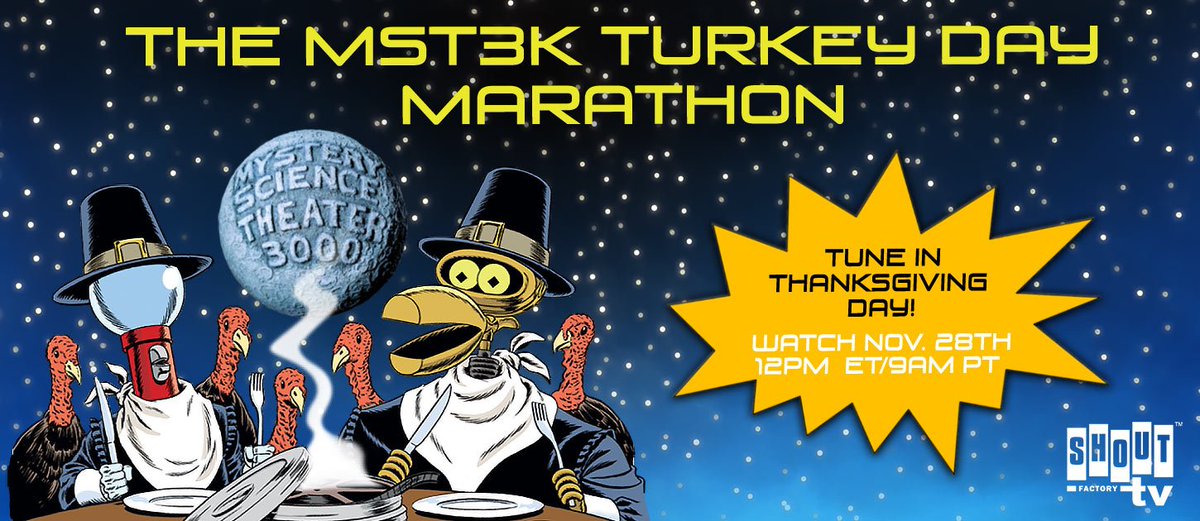 MST3K's tweet photo. The Turkey Day Marathon is back, with six classic episodes hand-picked by Joel and new intros featuring Crow &amp; Tom Servo! Visit https://t.co/gEoaqFgSur for info and participate in the festivities during the holiday week by using the hashtag #MST3KTurkeyDay https://t.co/K9qqjsHDKQ