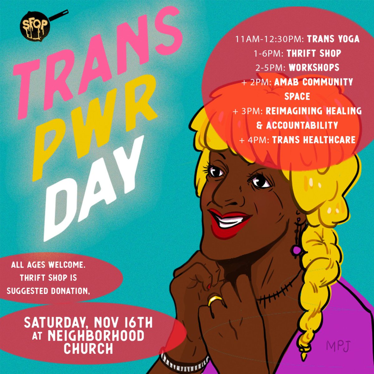 sfqpatl's tweet photo. This Saturday! Come out to this year's TRANS PWR Day! From 11AM to 6PM, come out to experience empowering yoga, bargains at our thrift shop, and educational workshops. All ages! Free! Happening at Neighborhood Church. Be there! https://t.co/DZmjv0gnHN