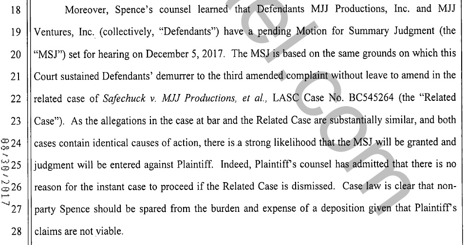 It was at this point that Spence's lawyer, looking into the case more thoroughly, found out that Safechuck claims had been dismissed and the Michael Jackson Estate had filed a summary judgment against Robson. The lawyer's conclusion was that WR's case would also be dismissed.