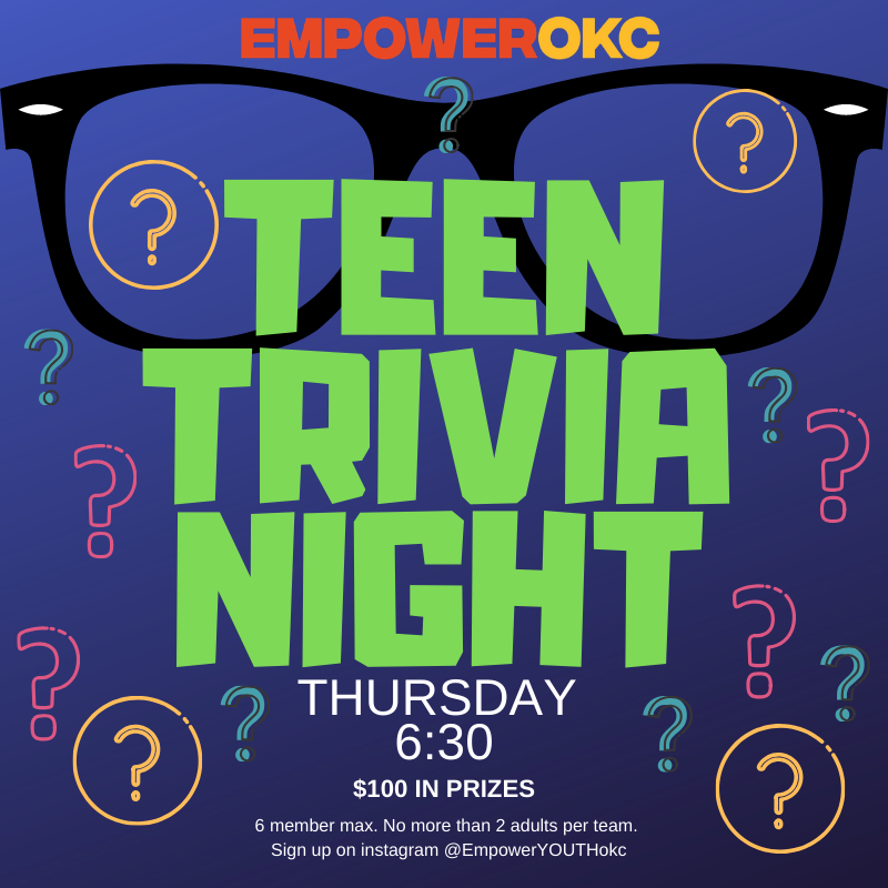 EmpowerOKC's tweet photo. Join us for Teen Trivia Night tomorrow night at 6:30PM! https://t.co/Df602hFmJq