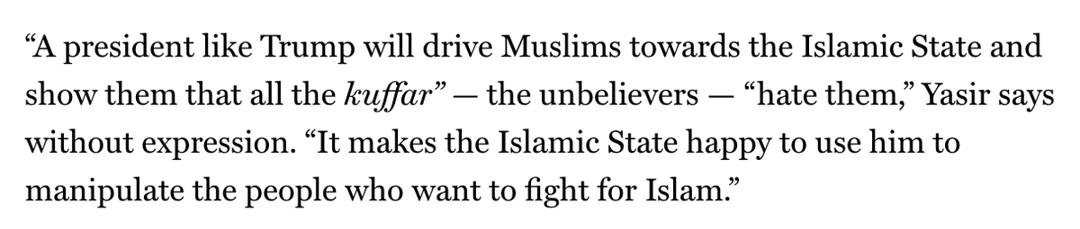 In January 2017, just as Trump was being inaugurated, I interviewed a captured ISIS member in Iraq about how the group perceived the incoming president. This is what he said.  https://nymag.com/intelligencer/2017/01/in-iraq-u-s-allies-and-enemies-wait-for-trumps-first-move.html