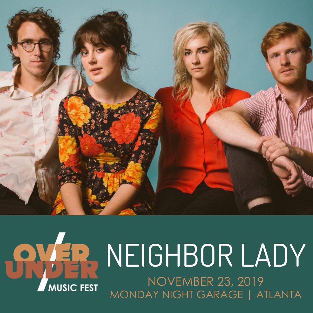 A missing link between indie-rock and classic country western, Atlanta-based <a href="/_neighborlady/">Neighbor Lady</a> is comprised of Emily Braden, Jack Blauvelt, Merideth Hanscom, and Andrew McFarland. They'll be on stage at <a href="/overunderfest/">OverUnderFest</a> 11/23. Details/Tix: monday.pm/overunder19