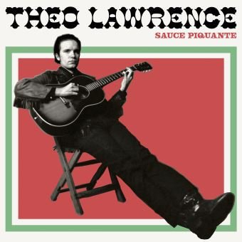 Nouvelle Chronique : Theo Lawrence – Sauce Piquante (Tomika/BMG) 
lamagicbox.com/magazine/?p=27…
@theolawrence @bmgfrance #theolawrence #theolawrenceandthehearts