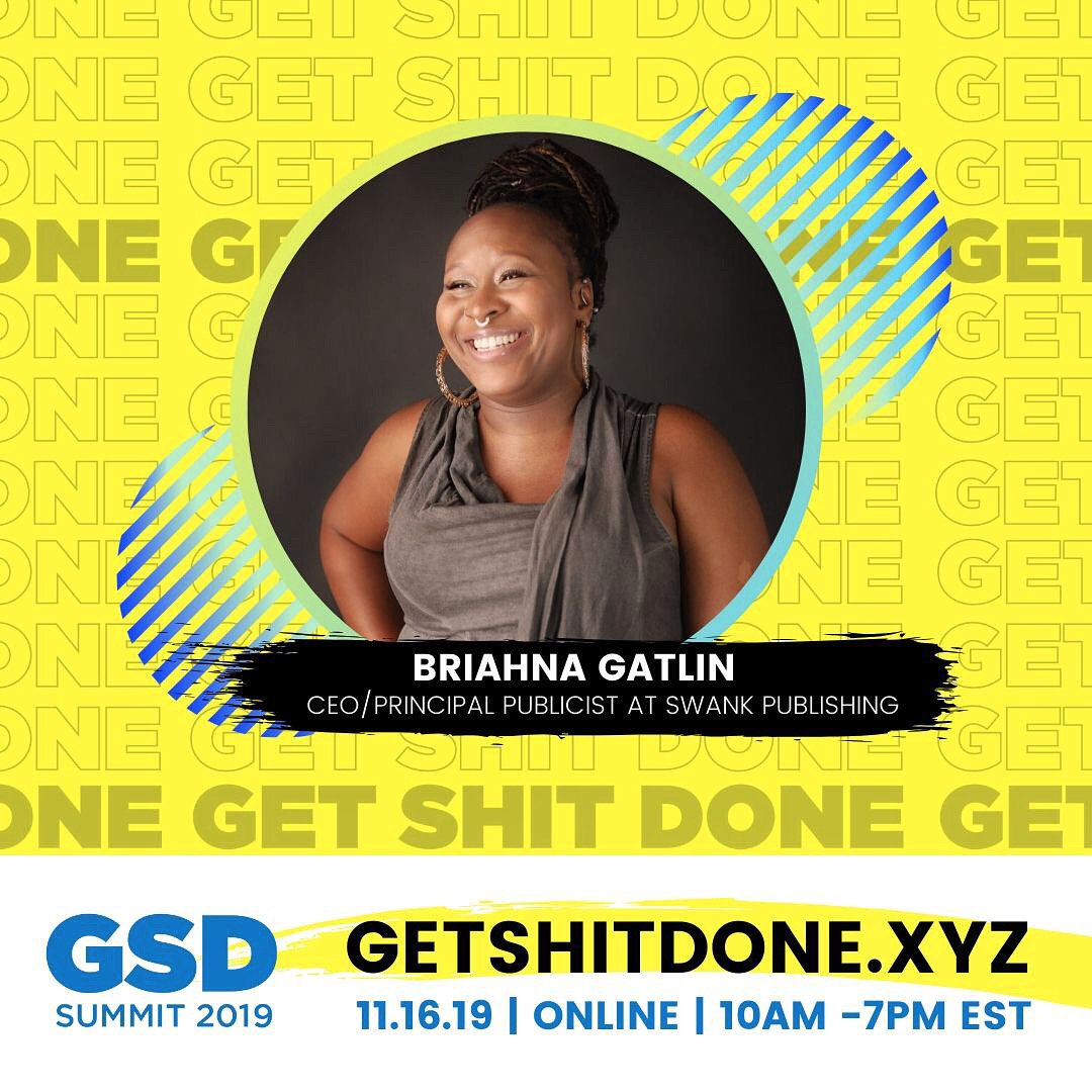 SwankPR's tweet photo. 💩 {#GETSHITDONE} 💩 @SwankPR #CEO @briahnaj joins @gsdwithgeorgie #GSDSummit2019 to speak about #RESOURCES IN 💻 #PublicRelations 💻 for #Entreprenuers CLICK here to get tickets & join us online ➡️ ➡️ SAT Nov 16th 10am - 7pm EST ➡️ ➡️ https://t.co/JeHJZ07ofF https://t.co/DuGSJyAoLW