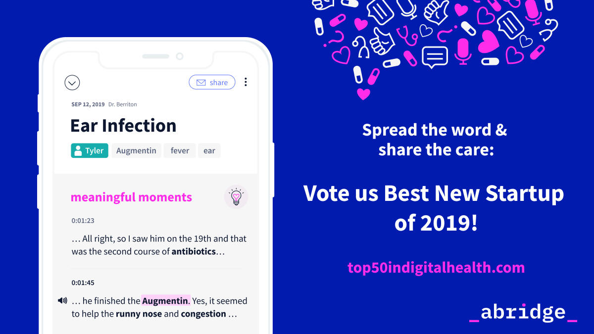 🎉 Abridge was nominated for Best New Startup #Top50inDigitalHealth 2019! If you believe in making patient-centered care more than just a buzzword, please vote for us by Nov 24! ⬇️

🗳 top50indigitalhealth.com