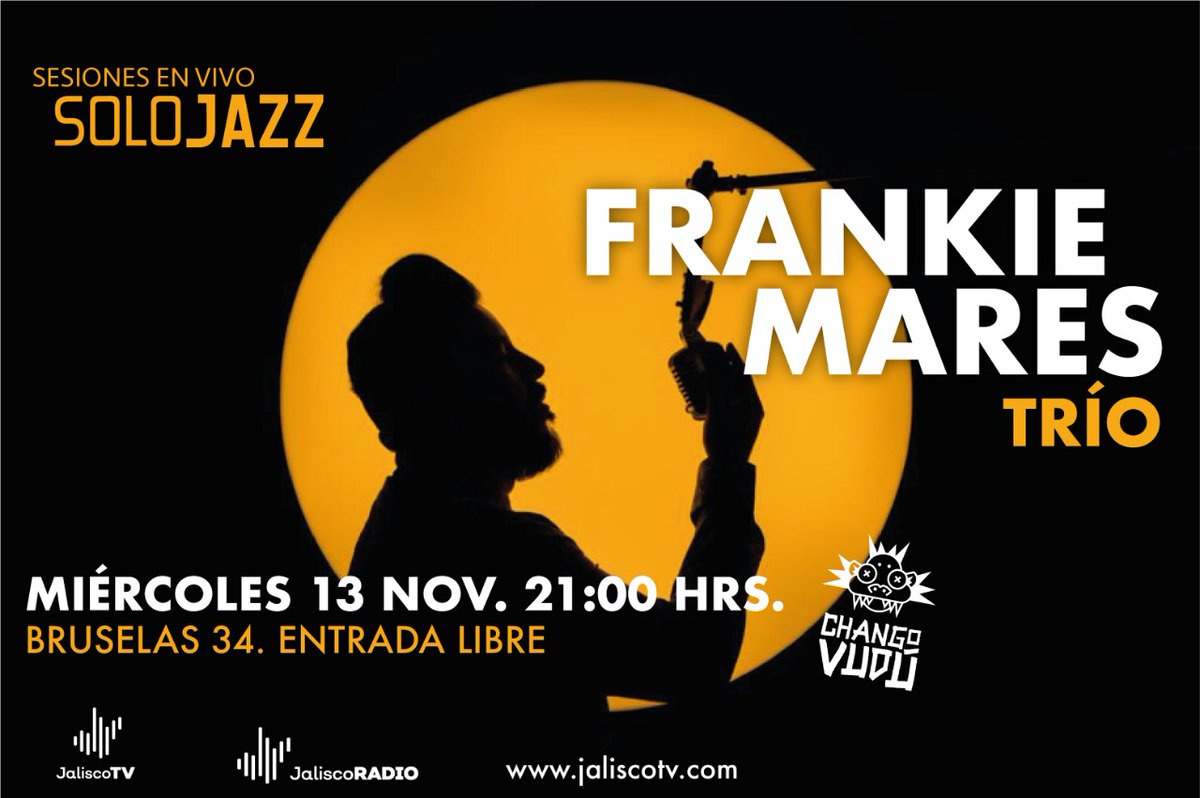 ¿Qué vas a hacer esta noche? 🌖

En punto de las 21 h el <a href="/frankiemares/">Frankie Mares</a> trío 🥁 grabará su sesión #EnVivo para <a href="/JaliscoTV/">JaliscoTV</a> y #JaliscoRadio en #ChangoVudú.

Acompáñanos durante la grabación en Bruselas 34, la entrada es libre.