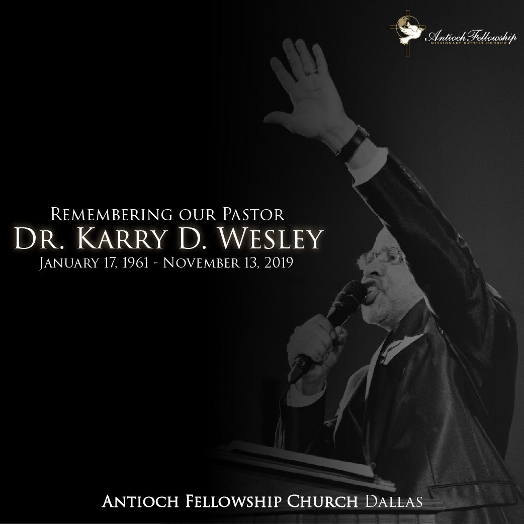 afmbcdallas's tweet photo. It is with unwavering faith that we announce the transition of our beloved founding pastor, Dr. Karry D. Wesley, who led and loved us faithfully for 33 years. Please pray for his wife, children, grandkids, other relatives, and the Antioch Church during this time. https://t.co/bWKfHWYWKD