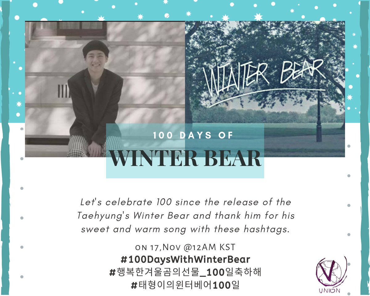 BTSV_UNION's tweet photo. 100 𝓓𝓪𝔂𝓼 𝓸𝓯 𝓦𝓲𝓷𝓽𝓮𝓻 𝓑𝓮𝓪𝓻

🔔 17 November 12AM KST

Join us in celebrating #Taehyung’s beautiful work &amp; appreciating his comforting song ❄️🐻

📢 Hashtags:

#.100DaysWithWinterBear
⁦#.행복한겨울곰의선물_100일축하해⁩
#.태형이의윈터베어100일

#MAMAVOTE #BTS @BTS_twt https://t.co/Pn1piFCKIQ