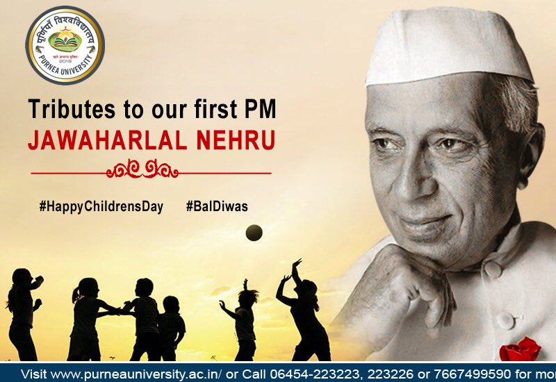 Purneauni's tweet photo. We commemorate our first Prime Minister Jawaharlal Nehru's birthday, November 14, as Children's Day (Bal Diwas) in India. Purnea University wishes Happy Children’s Day to all. #HappyChildrensDay #BalDiwas #Nehru #ChachaNehru #education #JawaharlalNehru https://t.co/5ZGoSooSa2