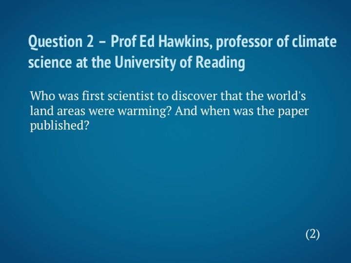 Who was first scientist to discover that the world's land areas were warming? And when was the paper published?