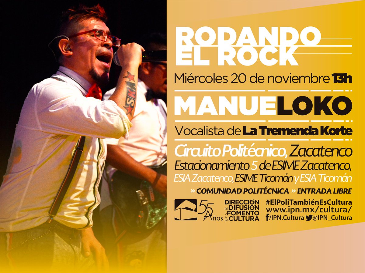 IPN_Cultura's tweet photo. #RodandoElRock La camioneta de la música estará en #ESIMEZacatenco, #ESIAZacatenco, #ESIATicomán y #ESIMETicomán con #Manueloko de @LATREMENDAKORTE. ¡El miércoles que viene!
📆 Noviembre/20. ⏰ 13:00 h. 📍 #CircuitoPolitécnico. 🎟️ #EntradaLibre.
#ElPoliTambiénEsCultura. https://t.co/Om82oQ9JuB