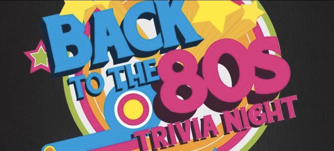 A few things to remember about 80s Trivia Night next Friday night (11/22)... 
1. No Reservations, doors open at noon
2. No multiple table saving
3. Expressions Catering
4. Dress the part, get bonus points
5. 1st Question begins at 6:30
6. Up to 8 per team, no exceptions