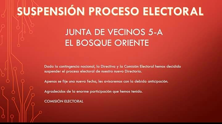 Comision5a's tweet photo. Debido a la contingencia nacional, informamos que se ha suspendido hasta nuevo aviso el proceso electoral del proximo Directorio de la Junta de Vecinos 5-A El Bosque Oriente.
Apenas sepamos la nueva fecha la informaremos.
¡Gracias por enorme participación! https://t.co/3clqkbAckY