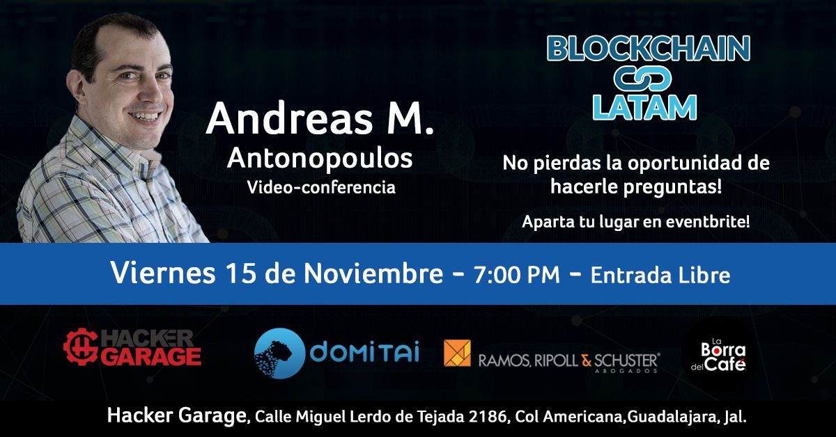 Domitai's tweet photo. Acompañanos en Hacker Garage a nuestro meetup donde tendremos vía online a Andreas M. Antonopoulos, habrá un Q&amp;A abierto al público donde podras hacerle preguntas, con pizza y cerveza por parte de nuestros patrocinadores! Cupo limitado a 50 personas. https://t.co/2EFHVzK9nB