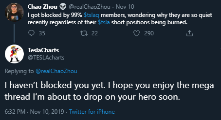 After May  $TSLAQ was mostly ignoring  @realChaoZhou as the Mudfactory turned out to be the real deal. He had served his purpose and could not benefit the  #DumDums anymore. The official blocking came in August.Welcome to the block list, Gigafisherman!
