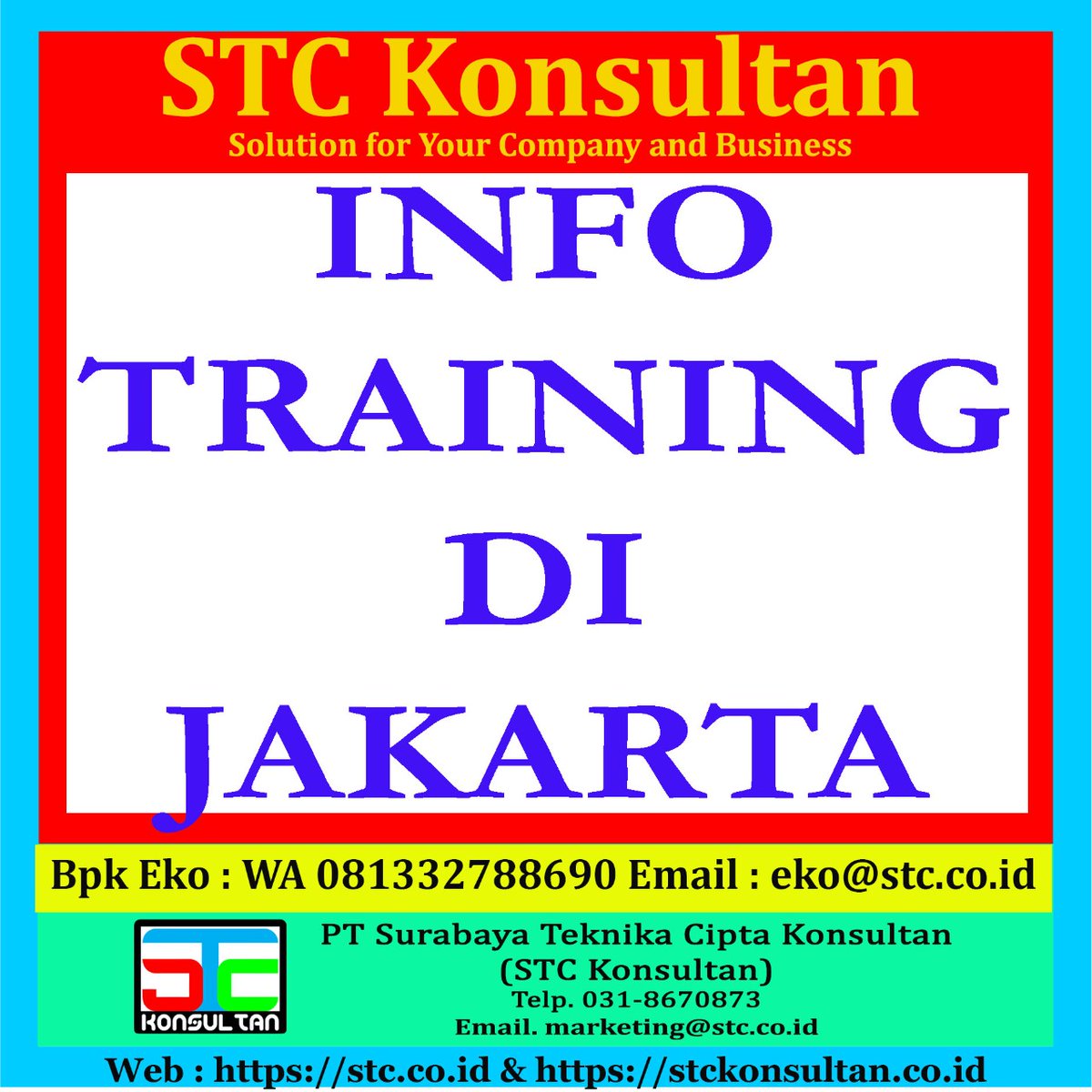 ekotraining's tweet photo. INFO TRAINING DI JAKARTA
Melayani Public Training & In House Training Hub Bpk Eko WA 081332788690 & email eko@stc.co.id / Chat : https://t.co/fGQChRZRYA
STC Konsultan
#InfoTrainingDiJakarta #InfoTraining #JadwalTraining #JadwalPelatihan #LembagaTraining #STCKonsultan https://t.co/ywNPRpXIs2