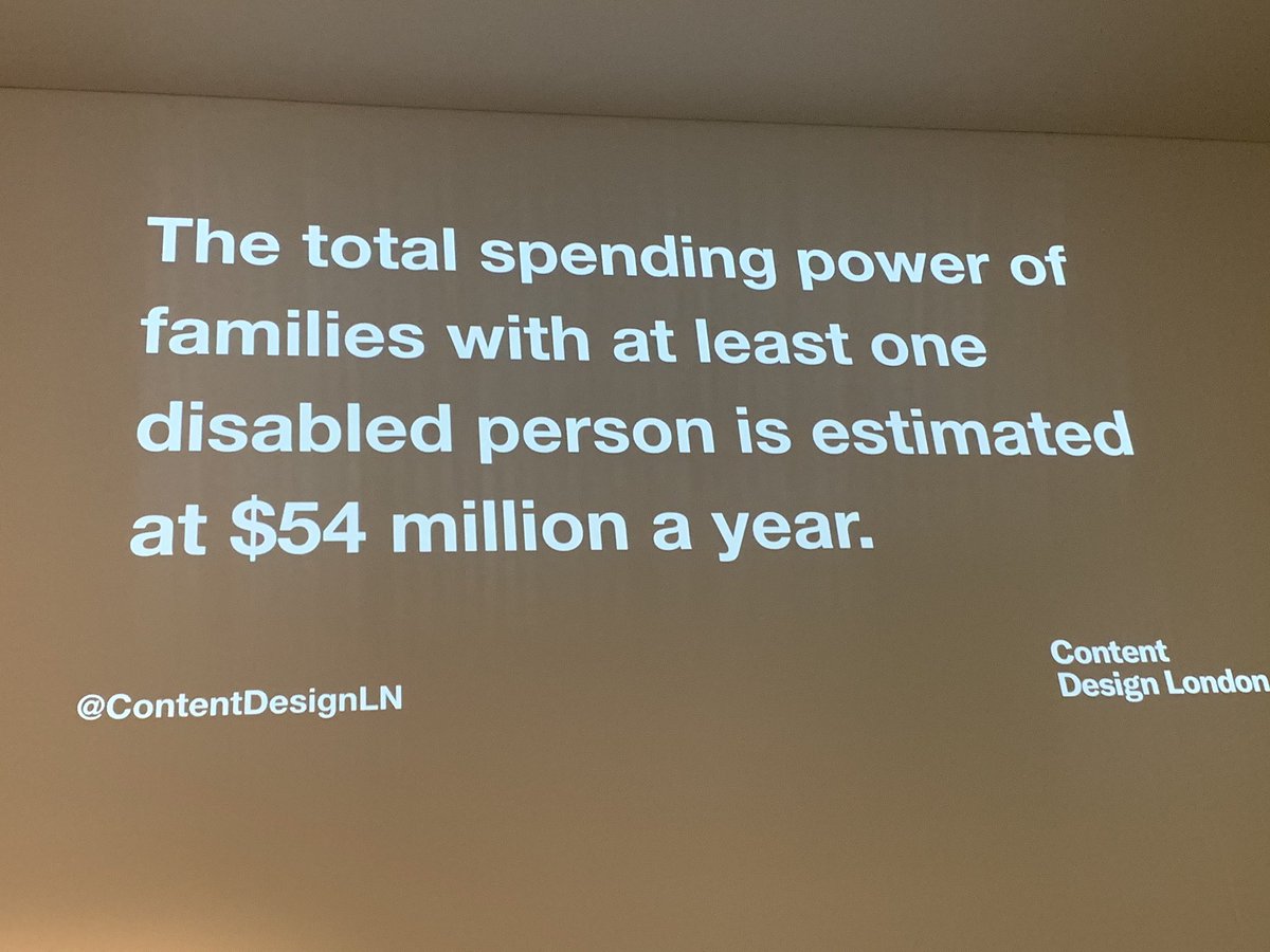 The total spending power of families with at least one disabled person is estimated at $54m a year. If an organisation’s moral compass is screwy, appeal to their bottom line.  @escmum  @ContentDesignLN  #A11yCamp