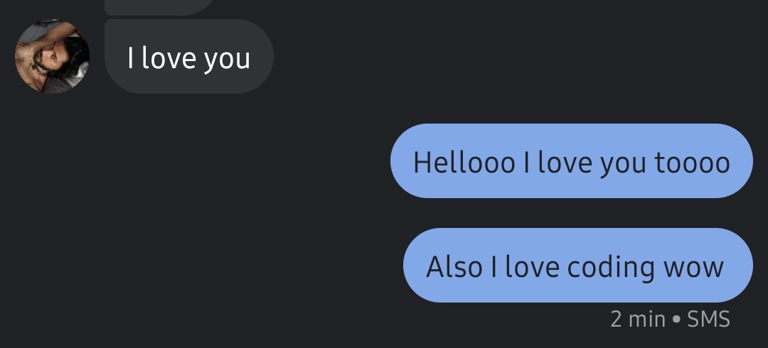 TheCodePixi's tweet photo. Actually text messages I send my actual partner. #LiveLoveCode, is that a thing? Cause I think it's my thing lol https://t.co/WrVnjQseQ1