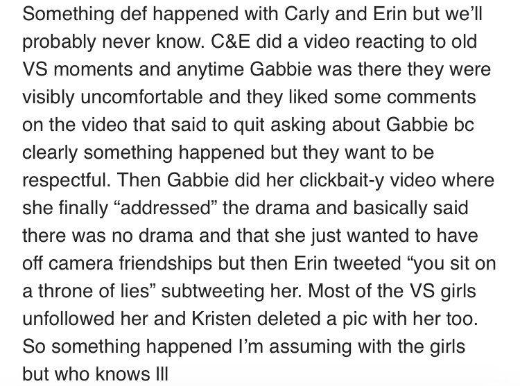 while we don’t have definitive evidence we also know the vlog squad drama also expands into Gabbie beefing with Carly and Erin. this reddit comment sums it up really well