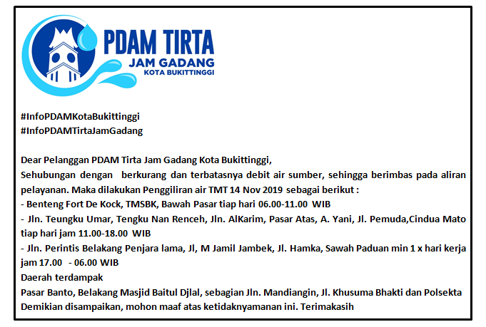PdamBukittinggi's tweet photo. #InfoPDAMKotaBukittinggi
Dear Pelanggan PDAM Tirta Jam Gadang Kota Bukittinggi,
Sehubungan dengan  berkurang dan terbatasnya debit air sumber, sehingga berimbas pada aliran pelayanan. Maka dilakukan Penggiliran air TMT 14 Nov 2019.
Demikian disampaikan terimakasih. https://t.co/MBDfaFwjAm