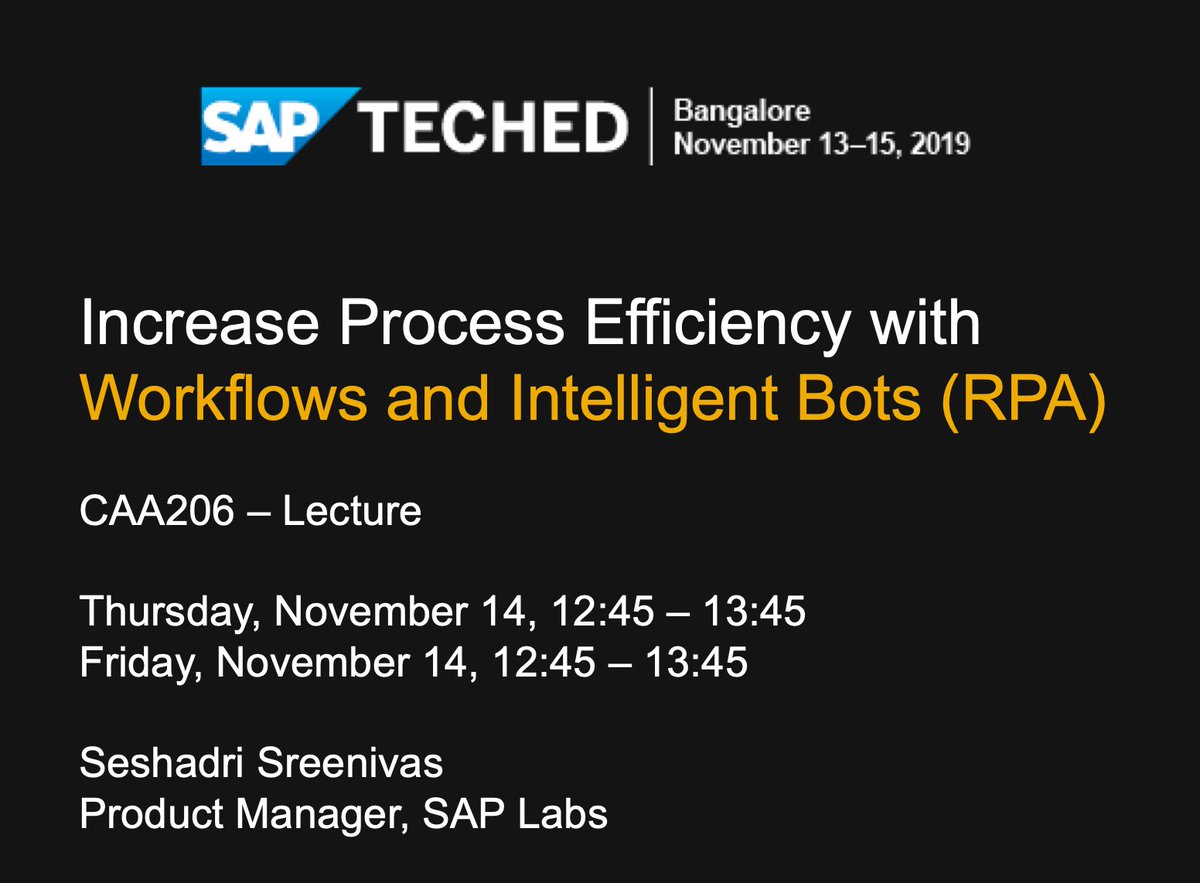 seshsreenivas's tweet photo. #Workflow and #RPA are two sides of the Intelligent Automation coin. Come see for yourself at @SAPTechEd about how @sapcp workflow and #IntelligentRPA work together @SAP_RPA #IntelligentBPM #SAPTechEd #ProcessVisibility
https://t.co/GNKXxCCktd
๐ข #Lecture Thursday 12:45 PM https://t.co/hzZR5IYiTK