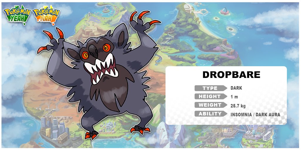 Dropbare are a terrifying Pokemon, not many live to tell the tale of this Pokemon that drops from trees. A distant cousin to Komala, people are unsure how such a thing is related to the softer, cuddlier one.DROPBARE IS BASED OFF A VERY REAL ANIMAL. YOU'VE BEEN WARNED.