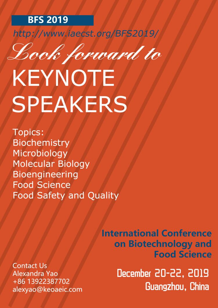 We are looking for keynote speakers!
#Biochemistry 
#microbiology 
#molecularbiology
#Bioengineering 
#FoodScience
#FoofSafety