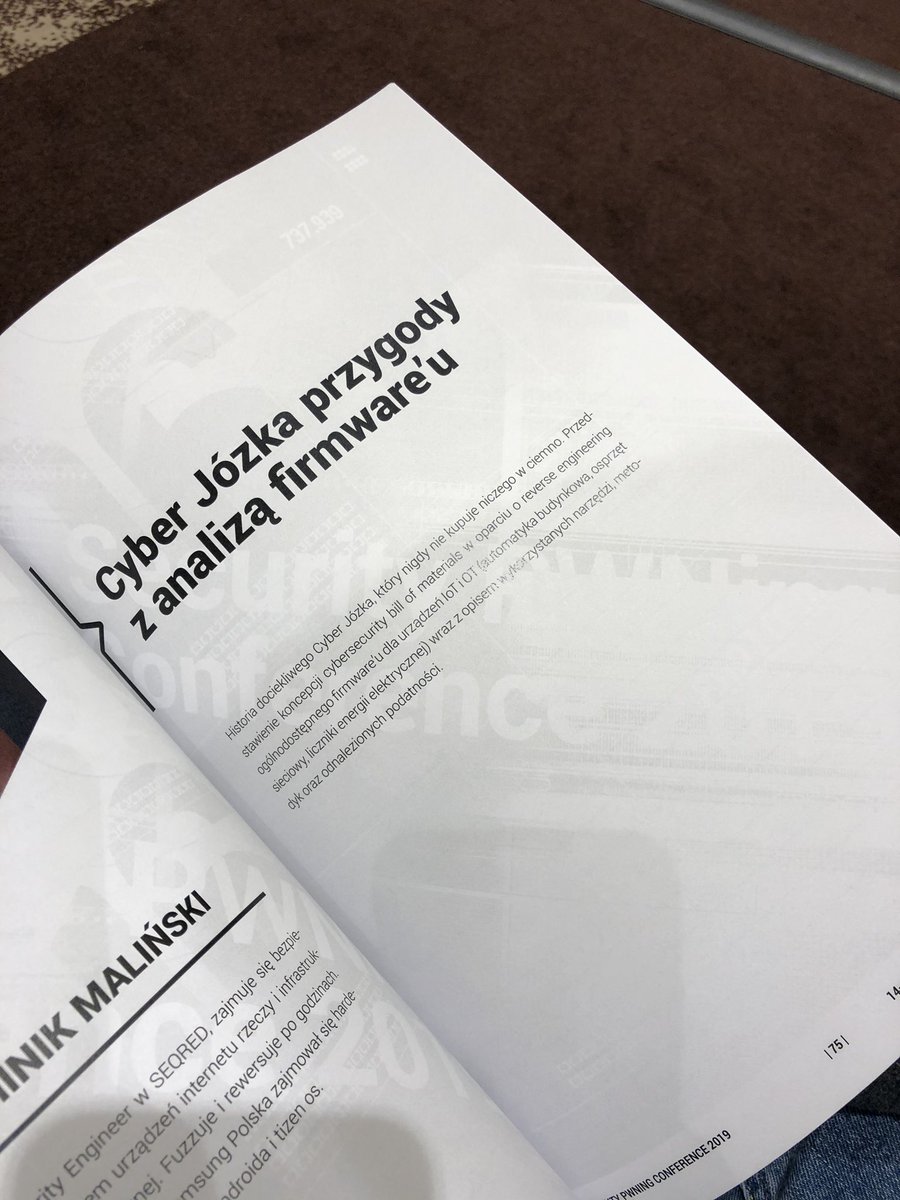 The Security PWNing Conference 2019 is about to start. <a href="/Seqred_/">SEQRED</a> will be talking about firmware and smart devices analysis. It is nice to be mentioned in the title of one of the presentations. CyberJózek = CyberJoe ;)