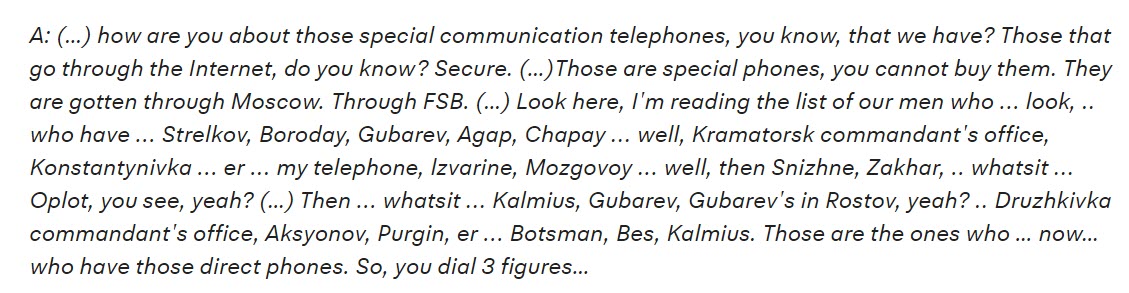 The FSB gave special encrypted phones to a number of its people in the DNR, which -- shock -- got cracked, thanks to the Dutch. Dubinsky was kind enough to give us a long list of people important enough to get the super-special FSB phones: