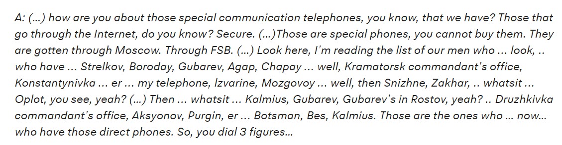 The FSB gave special encrypted phones to a number of its people in the DNR, which -- shock -- got cracked, thanks to the Dutch. Dubinsky was kind enough to give us a long list of people important enough to get the super-special FSB phones: