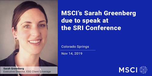 MSCI_Inc's tweet photo. Join Sarah Greenberg at this year's SRI Conference in Colorado on Thursday for a panel discussion on ESG communication, implementation and adoption for financial advisors at 1:50pm #SRI30 #ESG #fromEVOLUTIONtoREVOLUTION
https://t.co/1VttUt7MR0 https://t.co/e2UNqMURRz