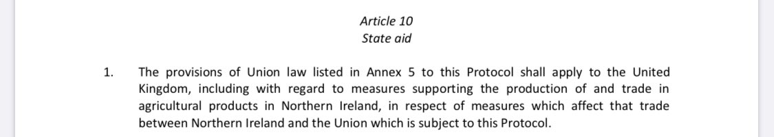 An under-reported aspect of the new NI protocol. Article 10 and Annex 5 apply the full panoply of EU State aid rules (the law; its application by the Commission and ECJ; enforceability in the UK courts) to *the United Kingdom* in perpetuity.