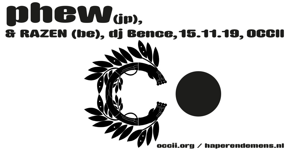 Tomorrow is the day! 

Phew (JP, <a href="/originalphew/">phew</a>) + RAZEN (BE) and DJ Bence (<a href="/FormatoryApp/">Archaic Inventions</a>) at @OCCII_Amsterdam

It will be Phew's first concert in The Netherlands!

Doors will be open around 20:30
We hope to see you all! 

The event:
facebook.com/events/3937659…
occii.org