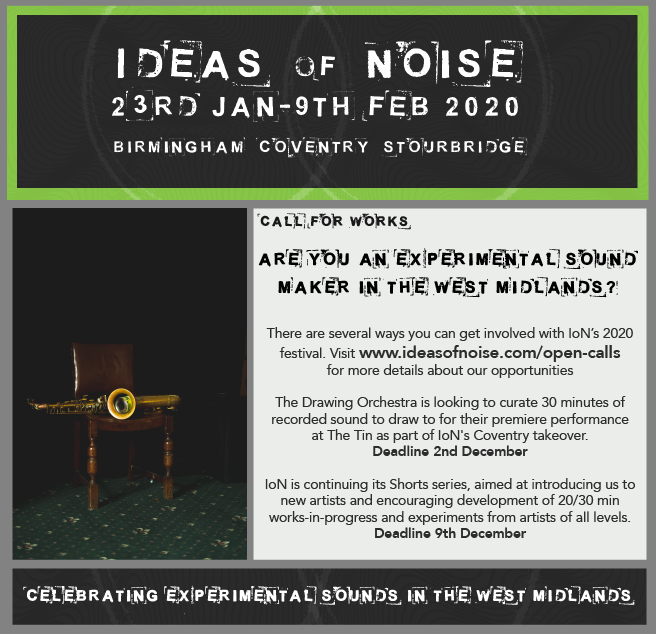 ideasofnoise's tweet photo. Are you an experimental sound maker based in the West Midlands?! #Birmingham #Coventry #Stourbridge
WE WANT TO HEAR FROM YOU!
Find out the different ways you can get involved in Ideas of Noise Festival 2020
Visit: https://t.co/fcxMirVknF

@covintstudents https://t.co/b2SWkWrGox