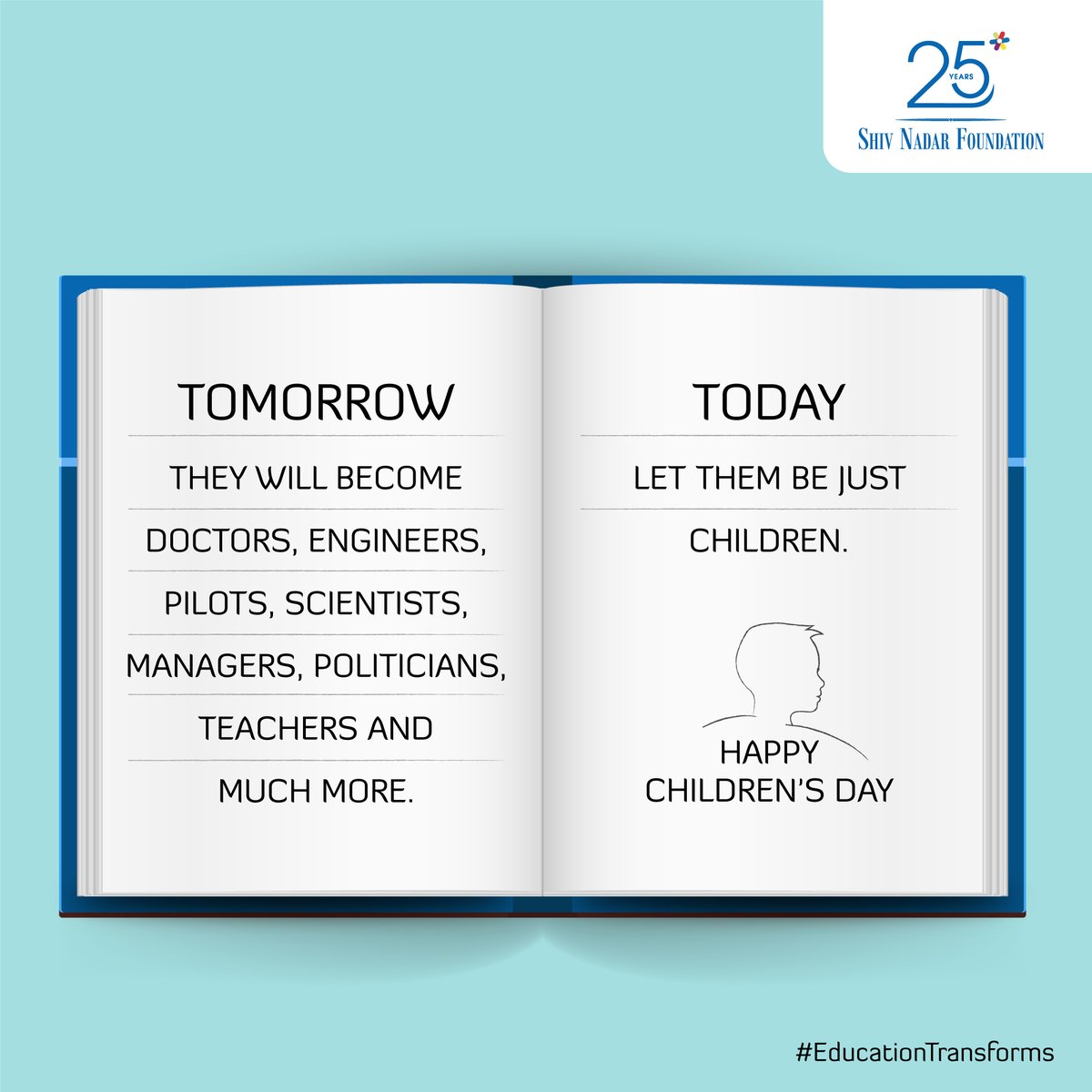 ShivNadarFDN's tweet photo. This Children's Day, let's celebrate them for what they are and not what we want them to become.
Happy Children's Day.
#EducationTransform #25Years https://t.co/HxAGIdw7DC