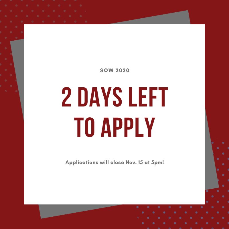Time is running out! Only two days left to apply for SOW Exec. Already applied? Send this to a friend who would be a great fit!