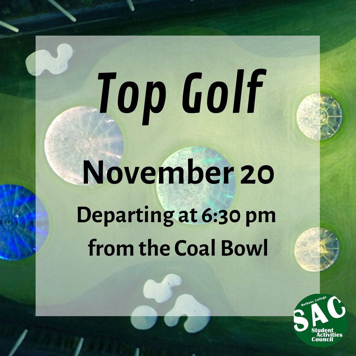 BethanySAC's tweet photo. Sign up for a tee-rific time with SAC at Top Golf on November 20th!  We will leave the Coal Bowl at 6:30pm! 

There are limited spots available, so bring your $5 deposit fast!!  If you have any questions, email bschuster@bethanywv.edu!! https://t.co/KBNPUkKCJd